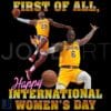 Happy International Womens Day LeBron James PNG Download