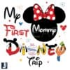 My First Disney Trip Mommy Minnie SVG PNG