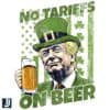 No Tariffs on Beer Funny St Patricks Day Trump SVGPNG