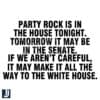 Party Rock SVG In the House Tonight Senate Tomorrow