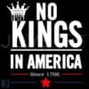 Retro Vintage No Kings in America Since 1766 SVG Design