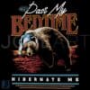 Retro Way Past My Bedtime Hibernate Me PNG Design