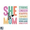 She Is Mom Strong Chosen Beautiful Quote PNG