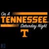 Tennessee Volunteers PNG A Saturday Night in Tennessee