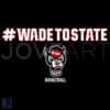 WadeToState NC State Wolfpack Basketball SVG Design